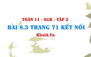 Bài 8.3 trang 71 Toán 11 Kết nối tri thức Tập 2